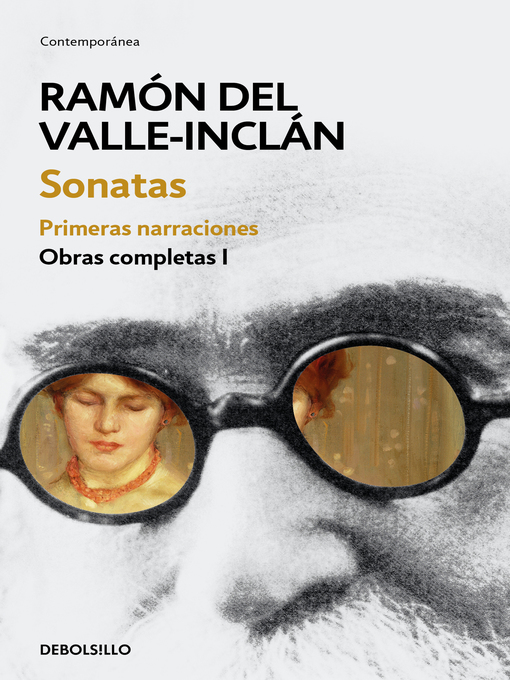 Title details for Sonatas. Primeras narraciones by Ramón del Valle-Inclán - Wait list